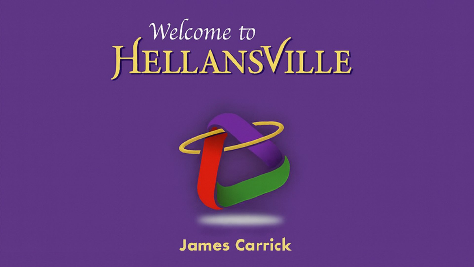 Welcome To Hellansville